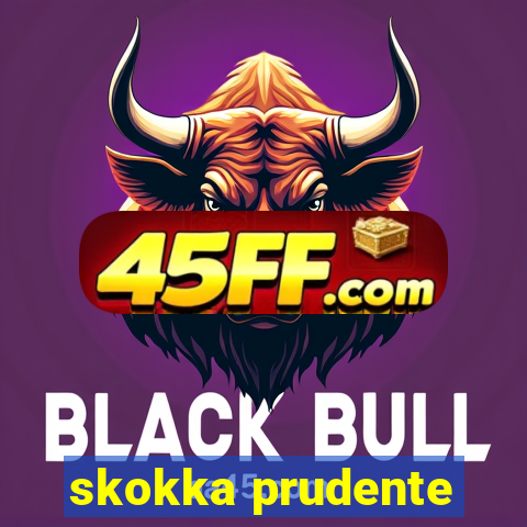 skokka prudente